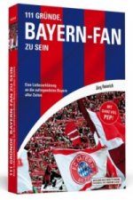 111 Gründe, Bayern-Fan zu sein