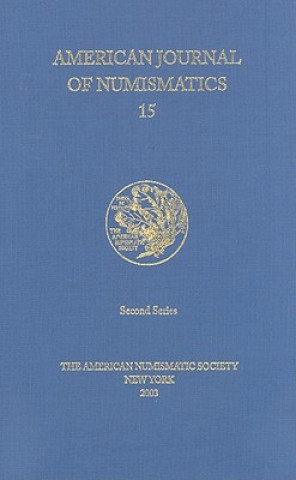 American Journal of Numismatics, Volume 15