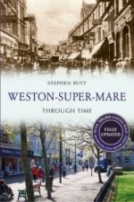 Weston-Super-Mare Through Time Revised Edition