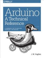 Arduino - A Technical Reference