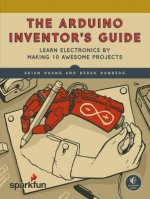 Arduino Inventor's Guide