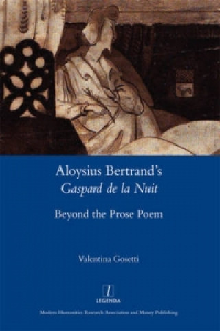 Aloysius Bertrand's Gaspard de la Nuit