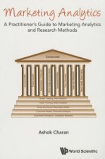 Marketing Analytics: A Practitioner's Guide To Marketing Analytics And Research Methods