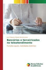Bancarios e terceirizados no teleatendimento