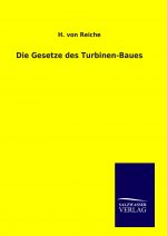 Die Gesetze des Turbinen-Baues