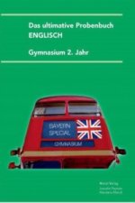 Das ultimative Probenbuch Englisch Gymnasium 2. Jahr