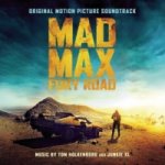 Mad Max: Fury Road, 1 Audio-CD (Soundtrack)