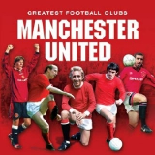 Little Book of Great Football Clubs: Manchester United