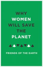 Why Women Will Save the Planet