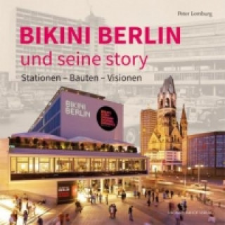 Bikini Berlin und seine Story