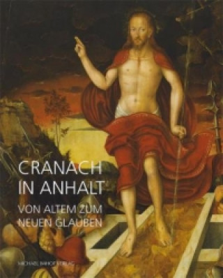 Cranach in Anhalt
