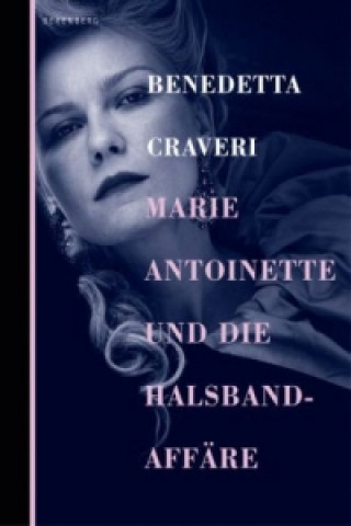 Marie Antoinette und die Halsbandaffäre