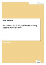 Techniken zur erfolgreichen Gestaltung der Innovationskurve
