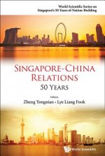 Singapore-china Relations: 50 Years