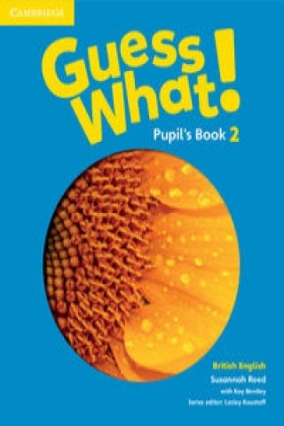 Guess What! Level 2 Pupil's Book British English