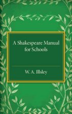 Shakespeare Manual for Schools