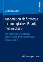 Kooperation ALS Strategie Technologischen Paradigmenwechsels