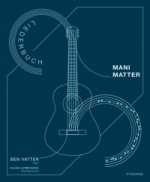 Mani Matter - Liederbuch