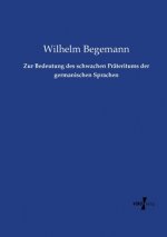Zur Bedeutung des schwachen Prateritums der germanischen Sprachen