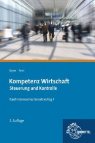 Kompetenz Wirtschaft, Steuerung und Kontrolle