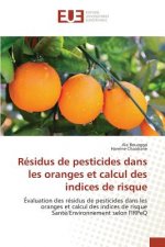 Residus de Pesticides Dans Les Oranges Et Calcul Des Indices de Risque