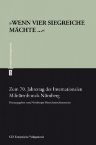 Das Internationale Militärtribunal von Nürnberg 1945/46