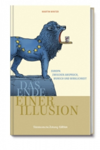 Europa - Das Ende einer Illusion