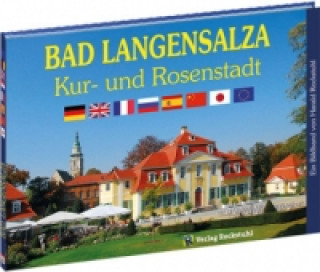 Bad Langensalza - Kur- und Rosenstadt in Thüringen