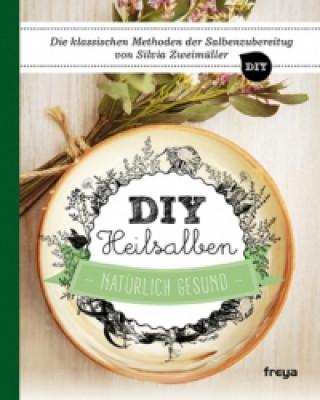 DIY Heilsalben