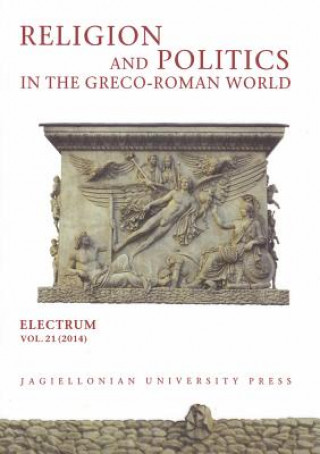 Religion and Politics in the Greco-Roman World