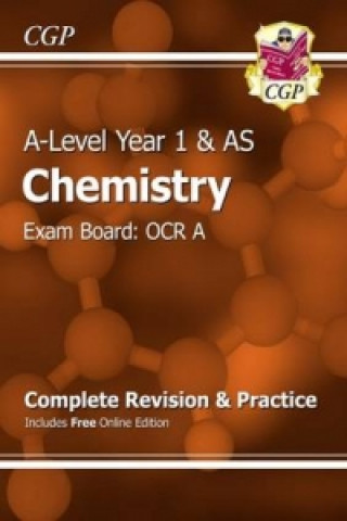 A-Level Chemistry: OCR A Year 1 & AS Complete Revision & Pra