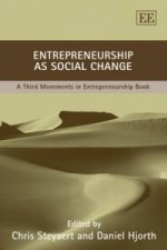 Entrepreneurship as Social Change - A Third Movements in Entrepreneurship Book