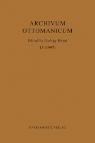 Archivum Ottomanicum 15 (1997)
