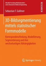 3d-Bildsegmentierung Mittels Statistischer Formmodelle