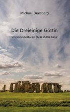Die Dreieinige Goettin