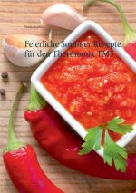 Feierliche Sommer Rezepte fur den Thermomix TM5