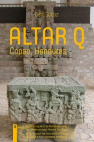 Altar Q - Copan, Honduras