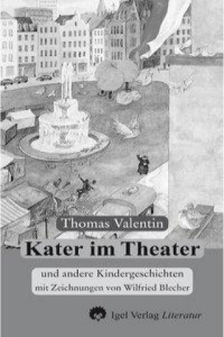 Kater im Theater und andere Kindergeschichten