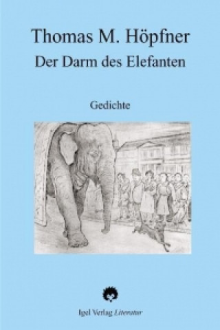 Der Darm des Elefanten