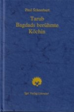 Tarub, Bagdads berühmte Köchin
