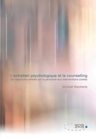 L'entretien psychologique et le counselling