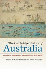 Cambridge History of Australia: Volume 1, Indigenous and Colonial Australia