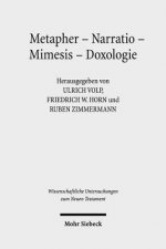Metapher - Narratio - Mimesis - Doxologie