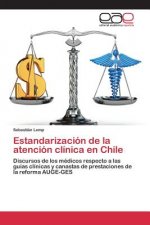 Estandarizacion de la atencion clinica en Chile