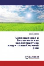 Selekcionnaya i biologicheskaya harakteristika incuht-linij ozimoj rzhi