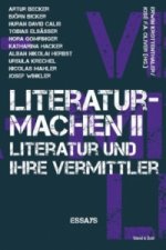 Literaturmachen. Bd.2