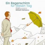 Ein Regenschirm für diesen Tag, 1 Audio-CD