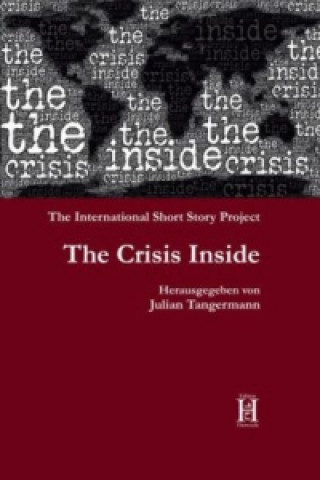 The Crisis Inside. The International Short Story Project