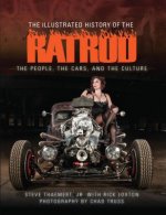 Illustrated History of the Rat Rod