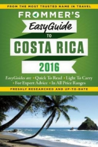Frommer's Easyguide to Costa Rica